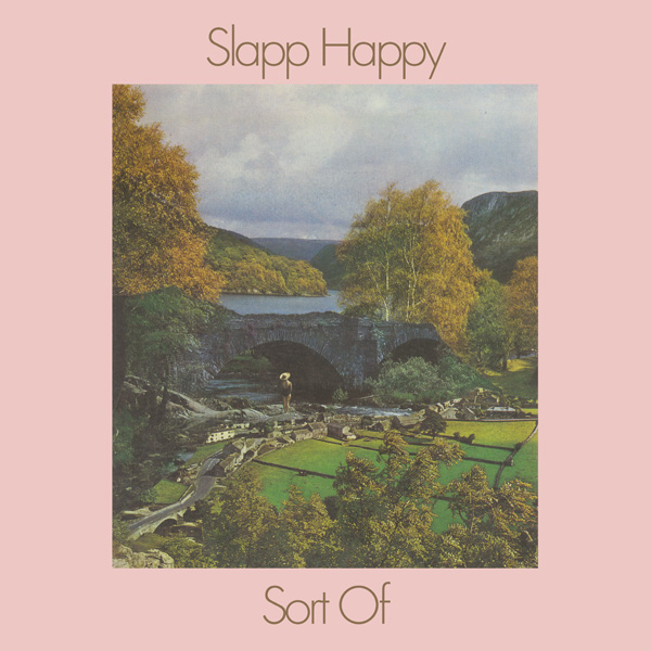 Cover of Slapp Happy - Sort Of